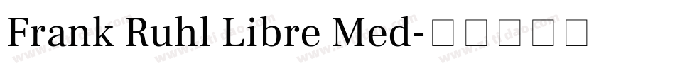Frank Ruhl Libre Med字体转换